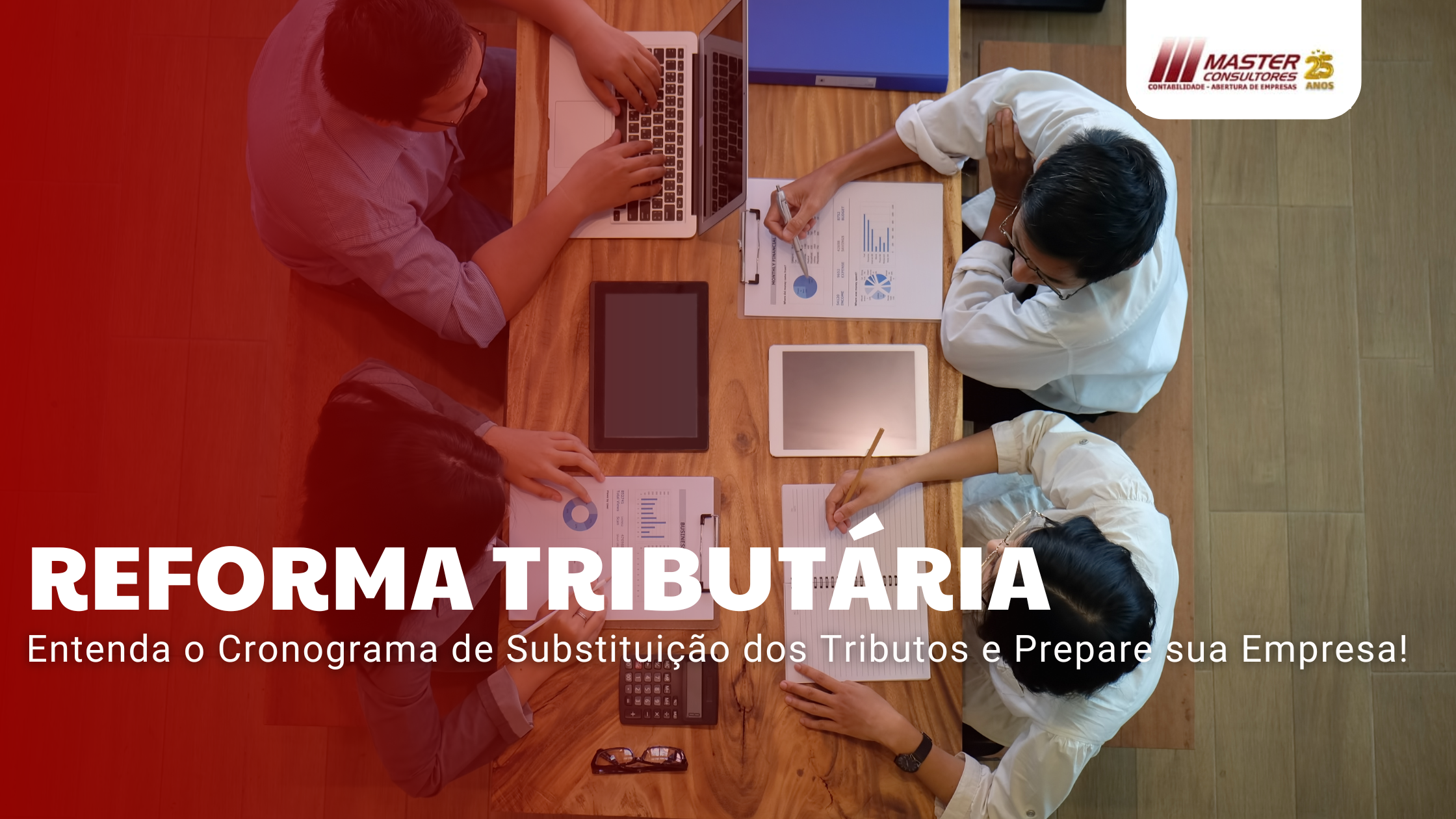 Reforma Tributária - Contabilidade na lapa - SP | Master Consultores