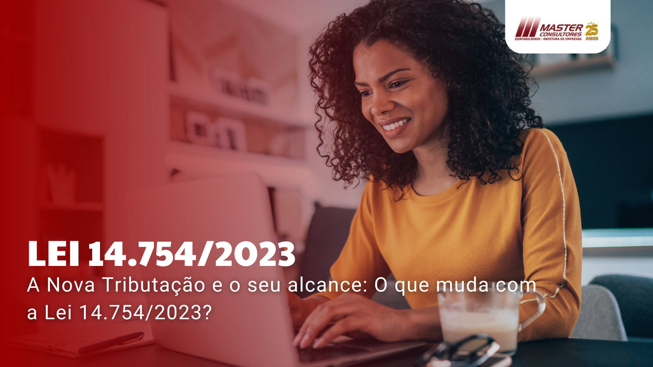 Lei 14.7542023 - Contabilidade na lapa - SP | Master Consultores